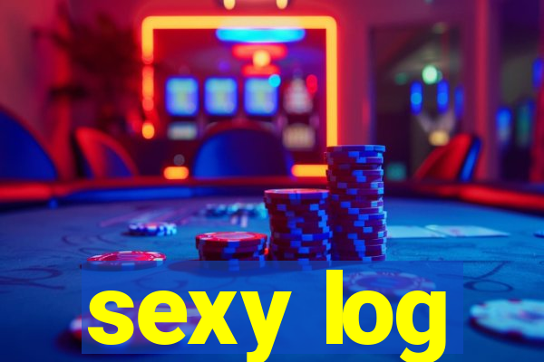 sexy log